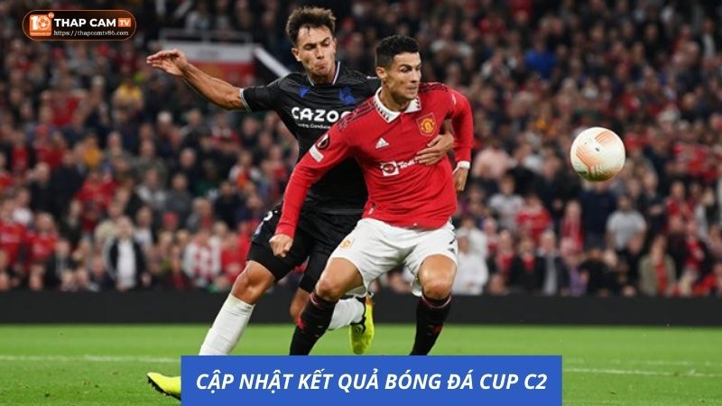 Cập nhật kết quả bóng đá giải đấu C2