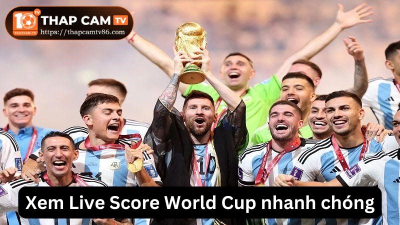 World Cup là giải đấu lớn nhất trên thế giới về bóng đá